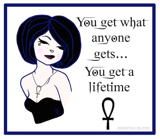 Neil Gaiman's The Sandman: ICartoonish illustration of woman with pale skin and dark hair. She is wearing and ankh necklace and there's a quote that says "You get what anyone gets, you get a lifetime."